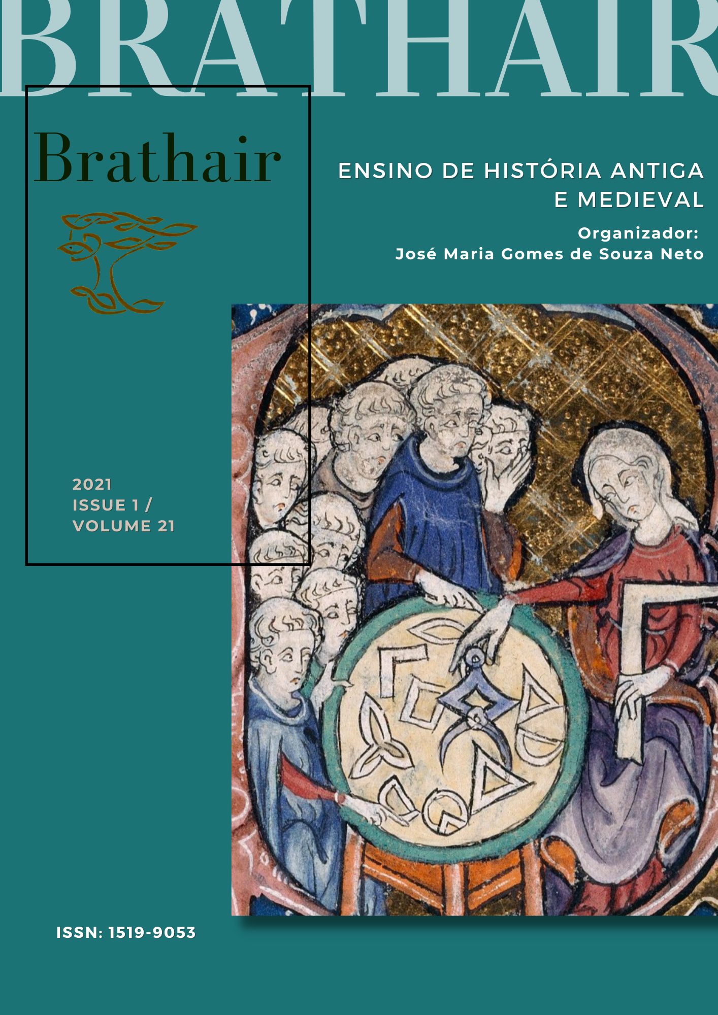 					Visualizar v. 1 n. 21 (2021): Ensino de História: Antiga e Medieval
				